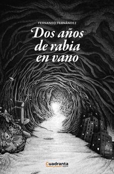 dos años de rabia en vano-fernando fernandez-9788410125353