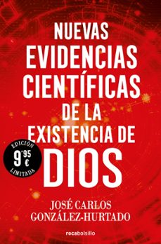 nuevas evidencias cientificas de la existencia de dios-jose carlos gonzalez hurtado-9788410197053
