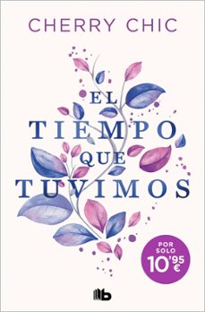 el tiempo que tuvimos-cherry chic-9788410381353