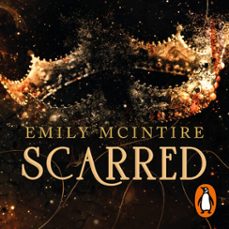 scarred (nunca jamás 2) (audiolibro)-emily mcintire-9788410395053