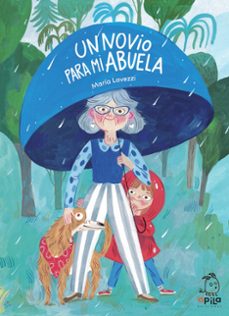 un novio para mi abuela-maria lavezzi-9788410398153