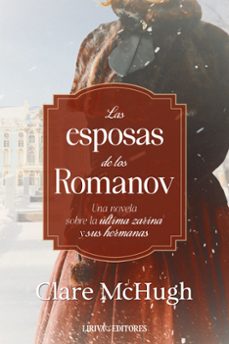 las esposas de los romanov-clare mchugh-9788410479753