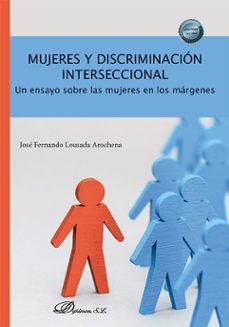 mujeres y discriminacion interseccional (ebook)-jose fernando lousada arochena-9788410703353