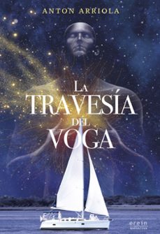 la travesia del voga-anton arriola-9788410930353