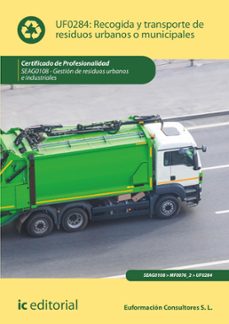 recogida y transporte de residuos urbanos o municipales. seag0108 (ebook)-9788411037853