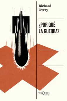 ¿por que la guerra? (ebook)-richard overy-9788411076753