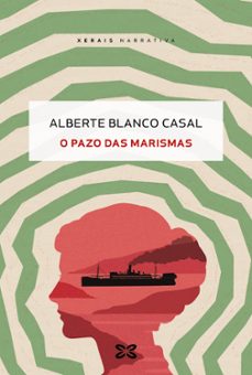o pazo das marismas-alberte blanco casal-9788411107853