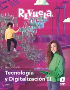 tecnologia y digitaliza ii 3º eso revuela cast ed 2023 galicia-9788411209953