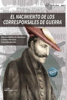 el nacimiento de los corresponsales de guerra. (ebook)-9788411224253