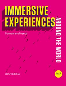 immersive experiences around the world-joan sibina-9788411239653