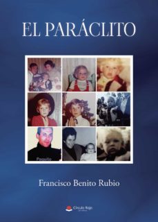 el paraclito (ebook)-francisco benito rubio-9788411456753