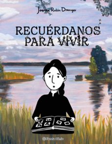 recuerdanos para vivir (ebook)-joanna rubin dranger-9788410471061