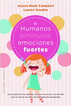 humanos diminutos, emociones gigantes-alyssa blask campbell-9788411721653