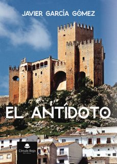 el antidoto-javier garcia gomez-9788411759953