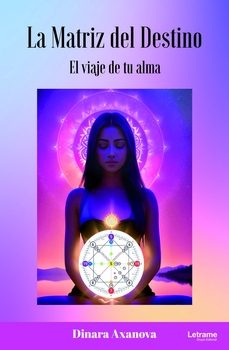 la matriz del destino-dinara axanova-9788411815253