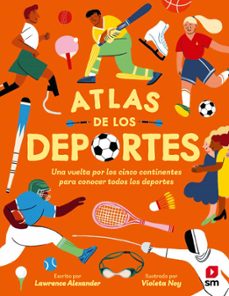 atlas de los deportes-lawrence alexander-9788411822053