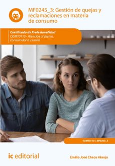 gestion de quejas y reclamaciones en materia de consumo. comt0110 (ebook)-emilio jose checa hinojo-9788411847360