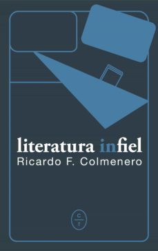 literatura infiel (ebook)-ricardo f. colmenero-9788412123753