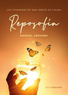 reposofia. las vitaminas de una mente en calma-manuel arduino-9788412135053