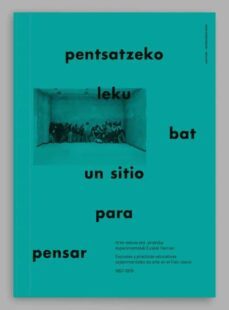 pentsatzeko leku bat / un sitio para pensar / a place to think-9788412396553