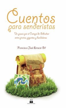 cuentos para senderistas-francisco jose estacio gil-9788412416053