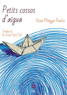 petits cossos d aigua-nina mingya powles-9788412430653