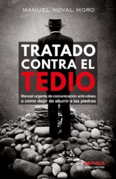 tratado contra el tedio-manuel noval moro-9788412585353