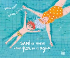 sami se mueve como pez en el agua-david gomez dominguez-9788412718553
