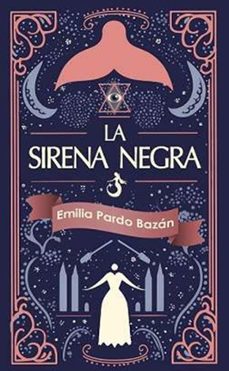 la sirena negra-emilia pardo bazan-9788412774153