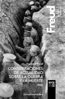 consideraciones de actualidad sobre la guerra y la muerte (1915) (ebook)-sigmund freud-9788412796353