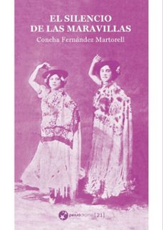 el silencio de las maravillas-concha fernandez martorell-9788412915853