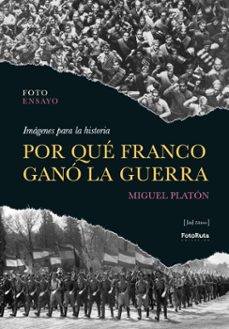 por que franco gano la guerra (ebook)-miguel platon-9788412996753