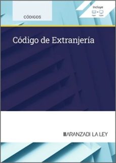 la ley: codigo de extranjeria-9788413096353