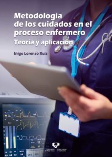 metodologia de los cuidados en el proceso enfermero-iñigo lorenzo ruiz-9788413194653