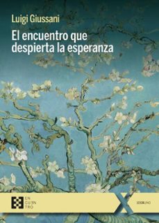 el encuentro que despierta la esperanza (ebook)-luigi giussani-9788413395753