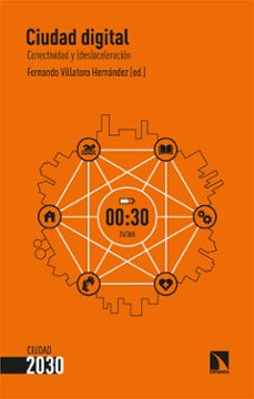 ciudad digital (ebook)-fernando (ed.) villatoro hernandez-9788413529653