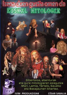 izena duen guztia omen da. euskal mitologia-cesar sabalia-9788413731353