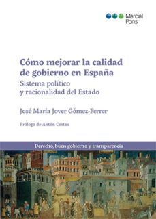 como mejorar la calidad de gobierno en españa (ebook)-jose maria jover gomez ferrer-9788413817453