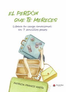 el perdon que te mereces (ebook)-patricia franco andia-9788413852553