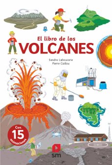 el libro de los volcanes-sandra laboucarie-9788413922553