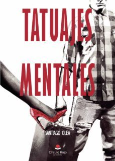 tatuajes mentales-santiago olea-9788413987453