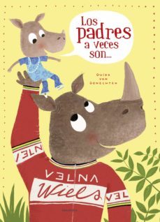 los padres a veces son...-guido van genechten-9788414024553