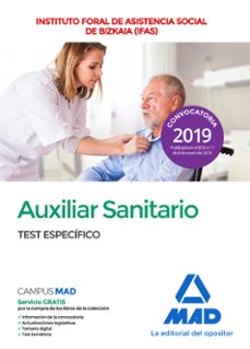auxiliar sanitario del instituto foral de asistencia social de bizkaia (ifas): test especifico-9788414225653