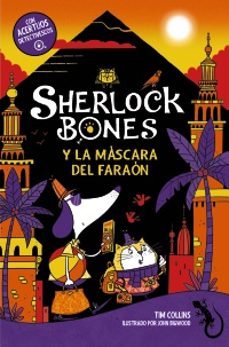 sherlock bones y la mascara del faraon-tim collins-9788414359853