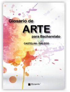 glosario de arte para bacharelato (castelan-galego)-9788415166153