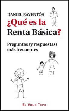 ¿que es la renta basica? (el viejo topo)-daniel raventos-9788415216353