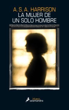 la mujer de un solo hombre (ebook)-a.s.a. harrison-9788415630753