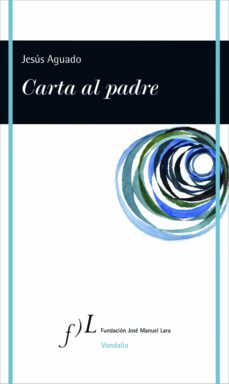 carta al padre (ebook)-jesus aguado-9788415673453