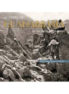 la sierra de guadarrama en las antiguas postales-juan pedro velasco sayago-9788415801153