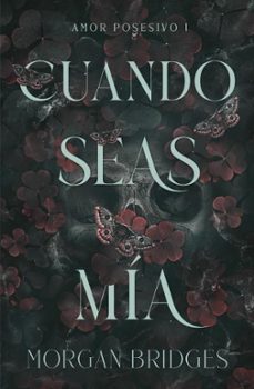 cuando seas mia-morgan bridges-9788415955153